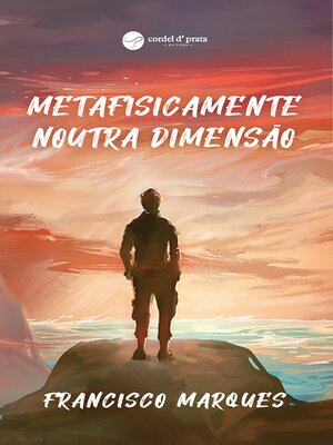 cover image of Metafísicamente noutra dimensão